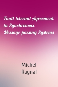 Fault-tolerant Agreement in Synchronous Message-passing Systems