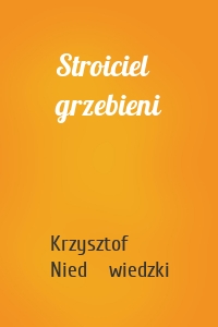 Stroiciel grzebieni