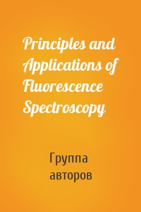 Principles and Applications of Fluorescence Spectroscopy