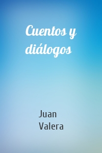 Cuentos y diálogos