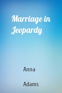 Marriage in Jeopardy