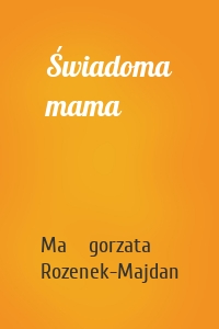 Świadoma mama