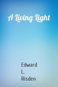 A Living Light