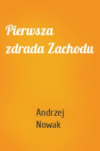 Pierwsza zdrada Zachodu