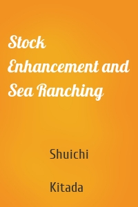 Stock Enhancement and Sea Ranching