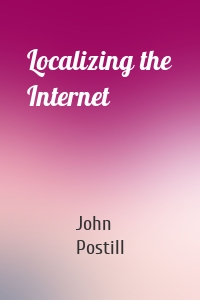 Localizing the Internet