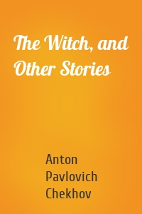 The Witch, and Other Stories