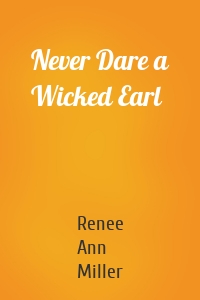 Never Dare a Wicked Earl