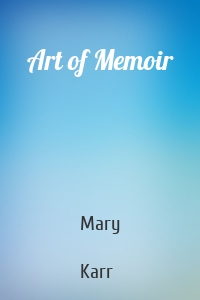 Art of Memoir