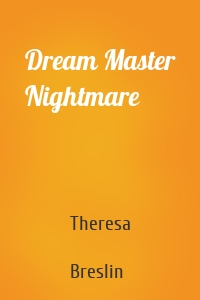 Dream Master Nightmare