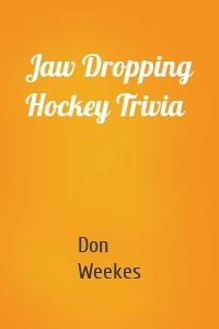 Jaw Dropping Hockey Trivia