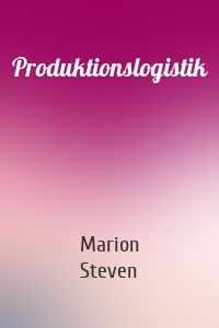 Produktionslogistik