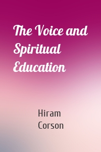 The Voice and Spiritual Education
