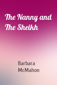 The Nanny and The Sheikh
