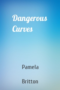 Dangerous Curves