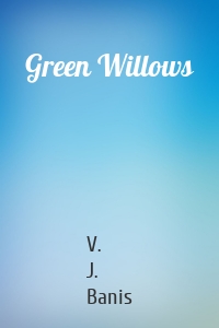 Green Willows