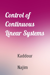 Control of Continuous Linear Systems