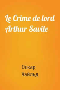 Le Crime de lord Arthur Savile