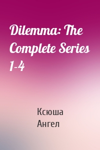 Dilemma: The Complete Series 1-4