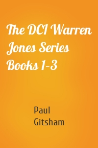 The DCI Warren Jones Series Books 1–3