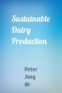 Sustainable Dairy Production
