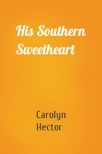 His Southern Sweetheart