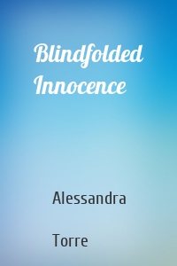 Blindfolded Innocence