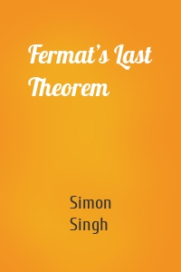 Fermat’s Last Theorem