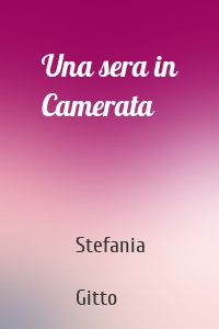 Una sera in Camerata