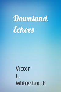 Downland Echoes