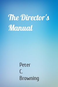 The Director's Manual