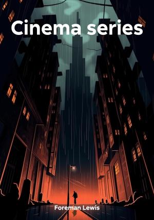 Обложка книги «Cinema series» — Lewis Foreman