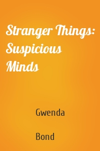 Stranger Things: Suspicious Minds