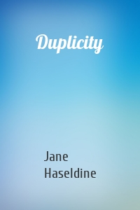 Duplicity