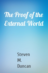 The Proof of the External World