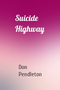 Suicide Highway