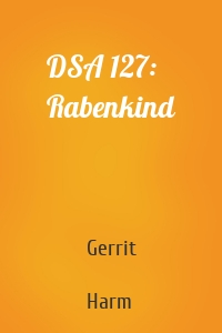 DSA 127: Rabenkind