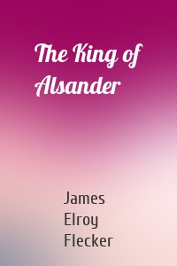 The King of Alsander