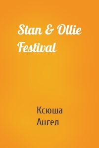 Stan & Ollie Festival