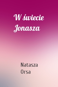 W świecie Jonasza