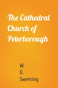 The Cathedral Church of Peterborough