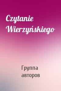 Czytanie Wierzyńskiego
