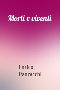 Morti e viventi