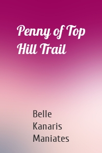 Penny of Top Hill Trail