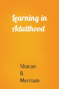 Learning in Adulthood