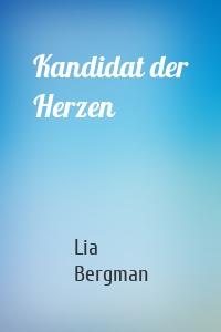 Kandidat der Herzen