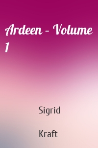 Ardeen – Volume 1