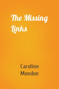 The Missing Links