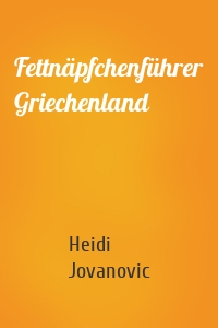 Fettnäpfchenführer Griechenland