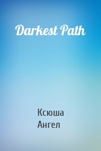 Darkest Path